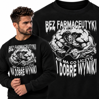 BLUZA NA SIŁOWNIĘ BEZ FARMACEUTYKI